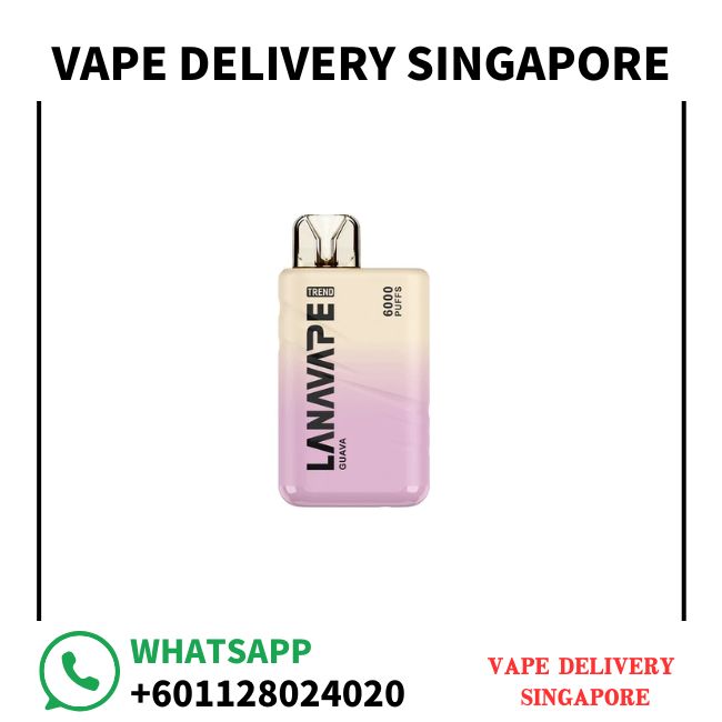 lana-trend-6k-gauva-vape-delivery-singapore-shop